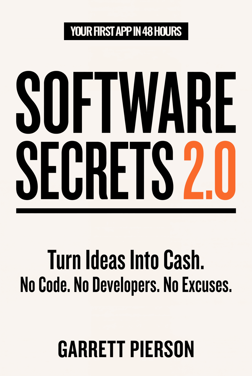 Software Secrets 2.0 book cover — the vibe coding playbook for building apps with AI, by Garrett Pierson